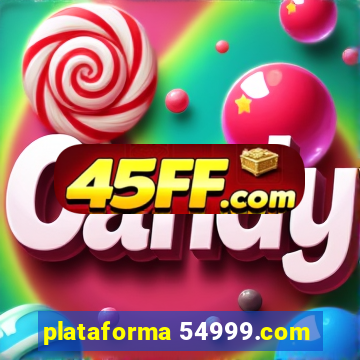 plataforma 54999.com